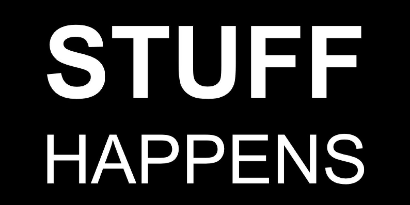Stuff Happens
