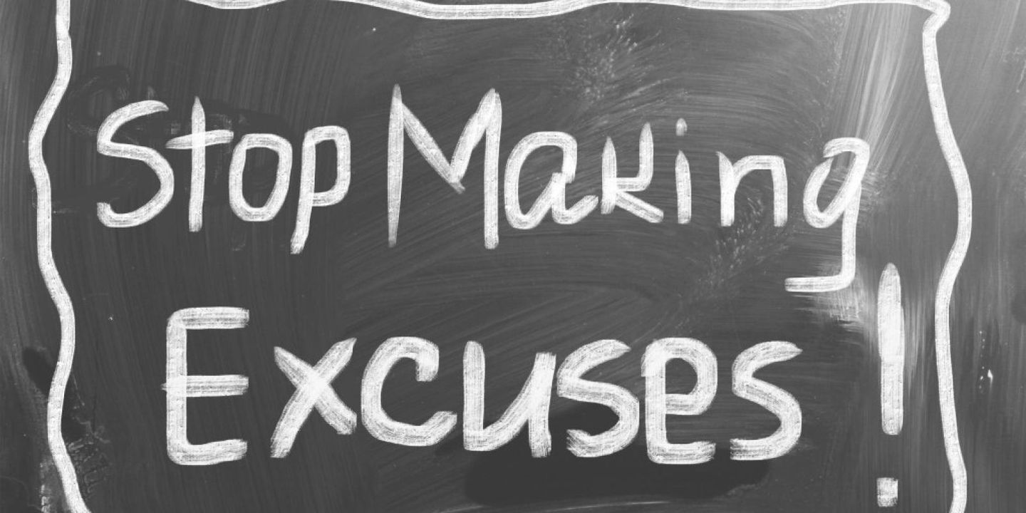 Making Excuses