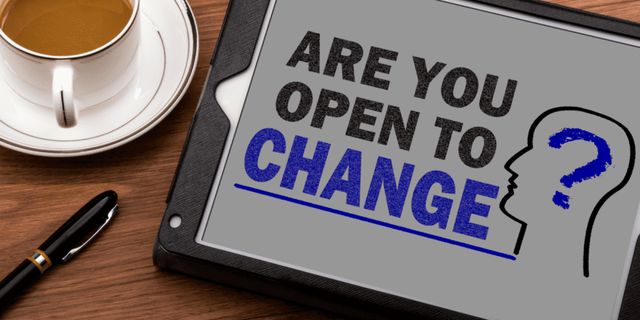 Sure sign that you are NOT ready for change