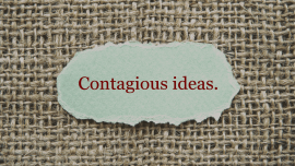 Contagious: How To Make Products, Ideas And Behaviors Catch On