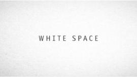 Follow the White Space